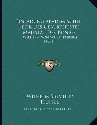 Einladung Akademischen Feier Des Geburtsfestes Majestat Des Konigs