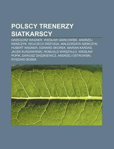 Polscy Trenerzy Siatkarscy