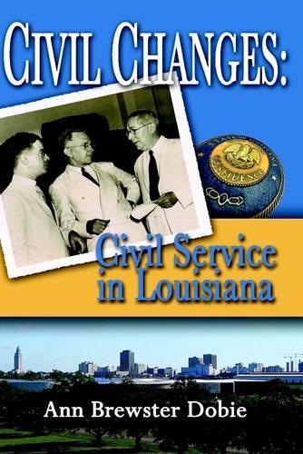 Civil Changes: Civil Service in Louisiana