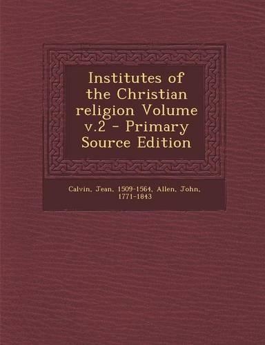 Institutes of the Christian Religion Volume V.2: (English)