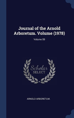 Journal of the Arnold Arboretum. Volume (1978); Volume 59