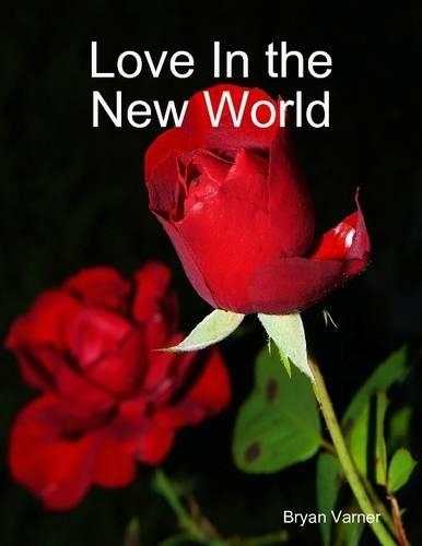 Love In the New World