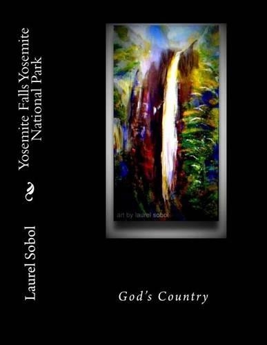 Yosemite Falls Yosemite National Park