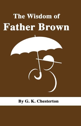 The Wisdom of Father Brown