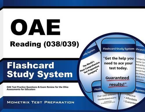 Oae Reading (038/039) Flashcard Study System: Oae Test Practice Questions & Exam Review for the Ohio Assessments for Educators