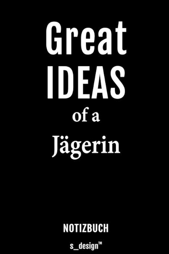 Notizbuch für Jäger / Jägerin: Originelle Geschenk-Idee [120 Seiten liniertes blanko Papier]
