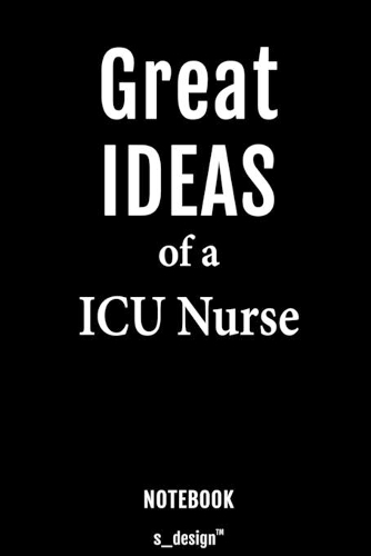 Notebook for ICU Nurses / ICU Nurse