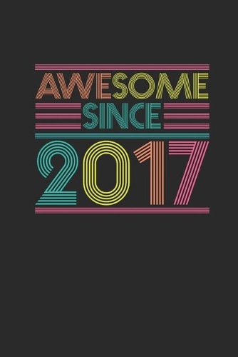 Awesome Since 2017