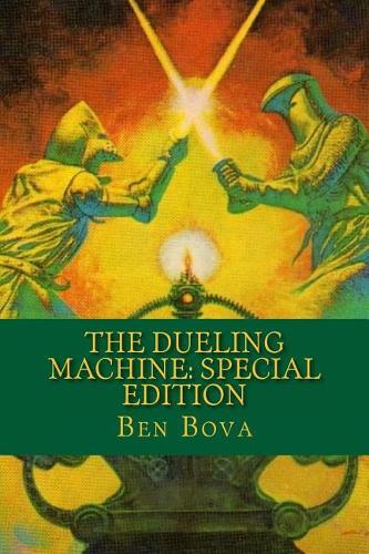 The Dueling Machine