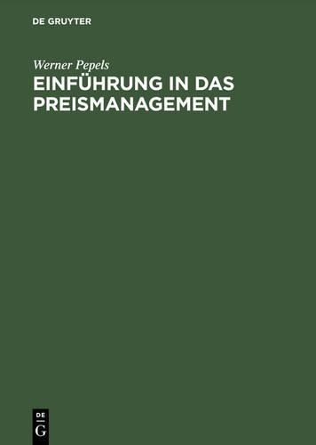 Einfuhrung in Das Preismanagement