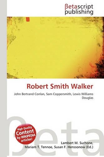 Robert Smith Walker