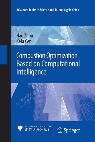 Combustion Optimization Based on Computational Intelligence: (Advanced Topics in Science and Technology in China)