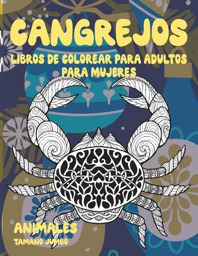 Libros de colorear para adultos para mujeres - Tamaño jumbo - Animales - Cangrejos