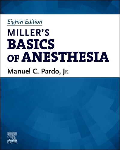 Miller's Basics of Anesthesia