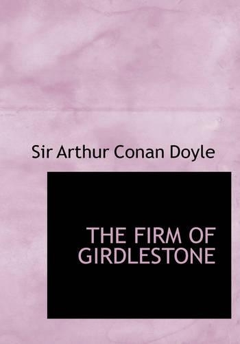 The Firm of Girdlestone
