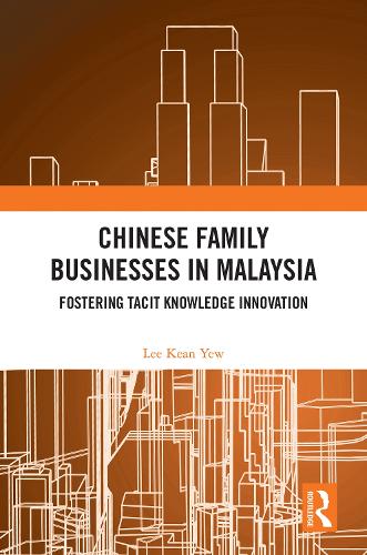 Chinese Family Businesses in Malaysia