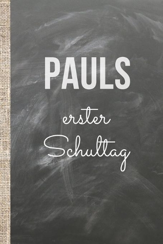 Pauls erster Schultag