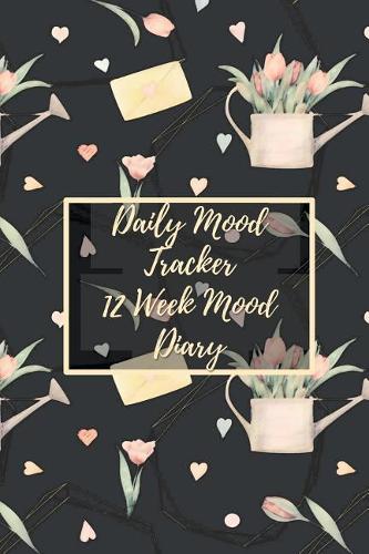 Daily Mood Tracker 12 Week Mood Diary: One Page Per Day Mood Tracker