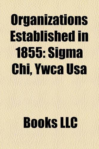 Organizations Established in 1855