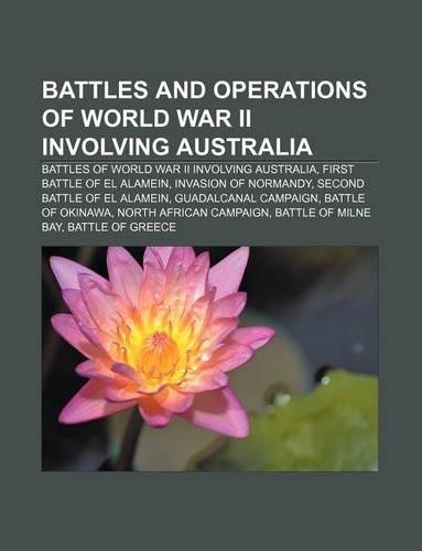 Battles and Operations of World War II Involving Australia