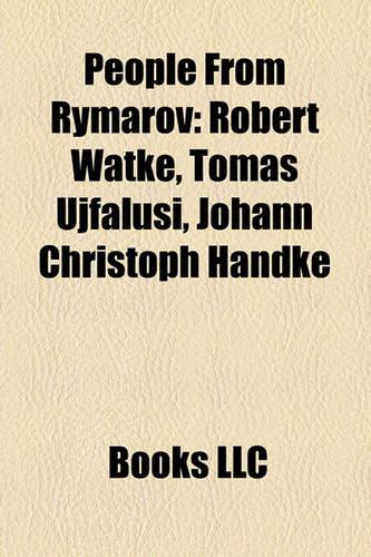 People from Rma?ov: Robert Watke, Tom Ujfalui, Johann Christoph Handke(English)