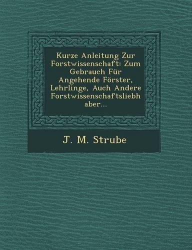 Kurze Anleitung Zur Forstwissenschaft