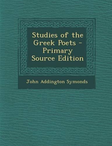 Studies of the Greek Poets