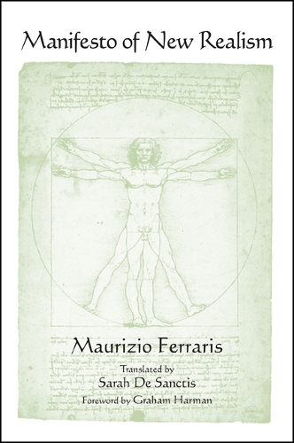 Manifesto of New Realism: (SUNY series in Contemporary Italian Philosophy)