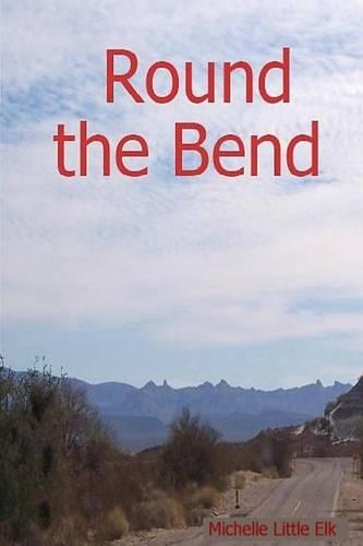 Round the Bend