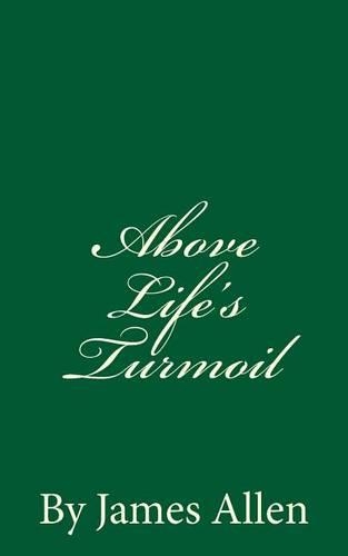 Above Life's Turmoil