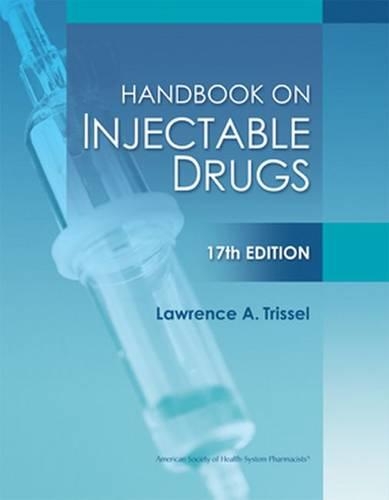 Handbook on Injectable Drugs: (Handbook on Injectable Drugs)