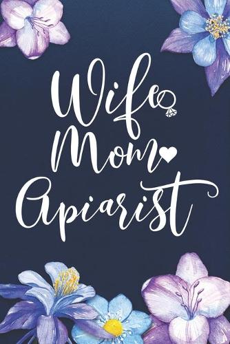 Wife Mom Apiarist