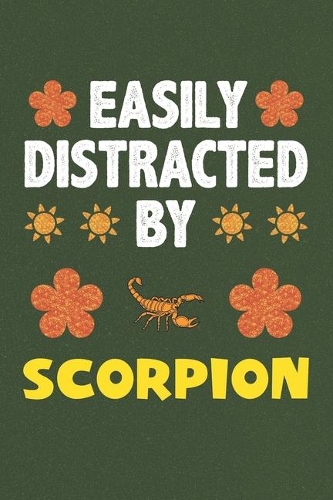Easily Distracted By Scorpion