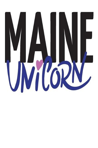 Maine Unicorn: 6x9 College Ruled Line Paper 150 Pages