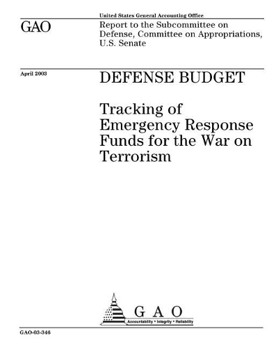 Defense Budget: Tracking of Emergency Response Funds for the War on Terrorism