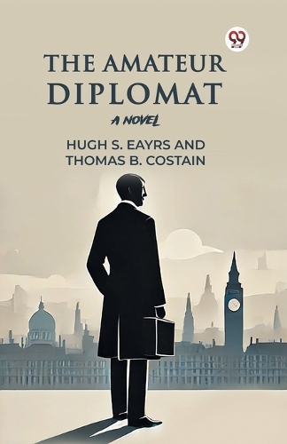 The Amateur Diplomat (Edition1)