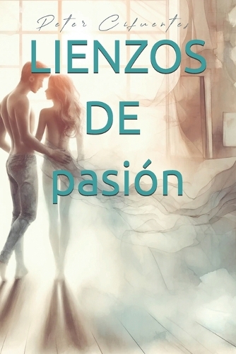 Lienzos de pasión