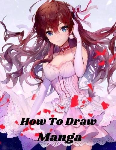 How To Draw Manga