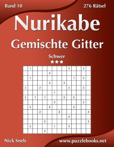 Nurikabe Gemischte Gitter - Schwer - Band 10 - 276 Rätsel
