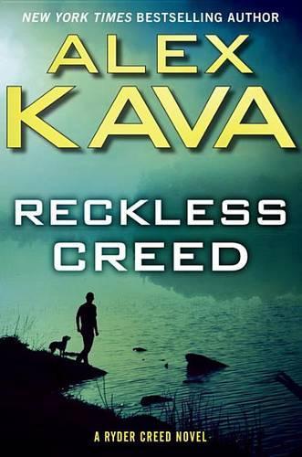 Reckless Creed: (3 Ryder Creed Novel)