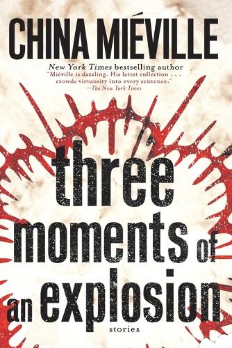 Three Moments of an Explosion: Stories(English)