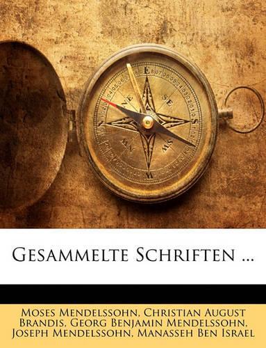 Moses Mendelsohns's Gesammelte Schriften, Vierten Bandes, Erste Abtheilung