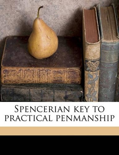 Spencerian Key to Practical Penmanship