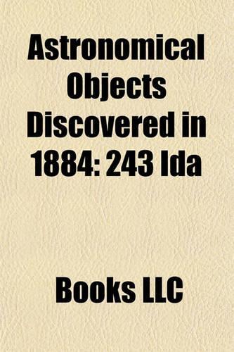 Astronomical Objects Discovered in 1884