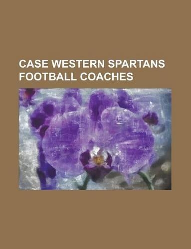 Case Western Spartans Football Coaches