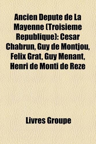 Ancien Dput de La Mayenne (Troisime Rpublique)