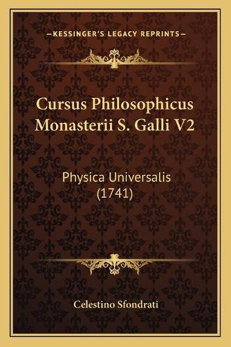 Cursus Philosophicus Monasterii S. Galli V2