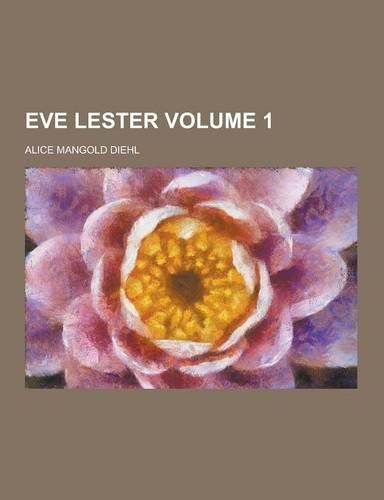 Eve Lester Volume 1