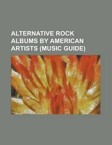 Alternative Rock Albums by American Artists (Music Guide)