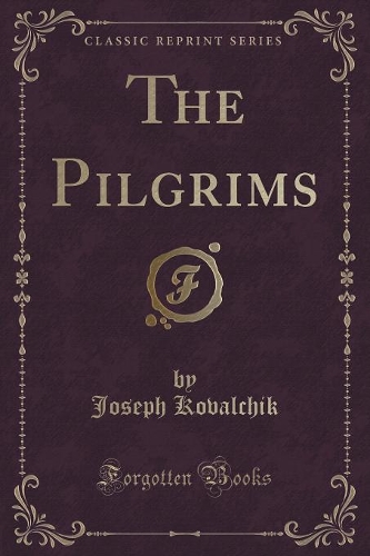 The Pilgrims (Classic Reprint): (English)